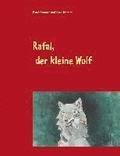 Rafal, der kleine Wolf