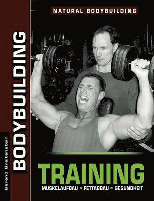Berend Breitenstein - Bodybuilding Training, Häftad. Tillgänglighet: Lägg i varukorg
