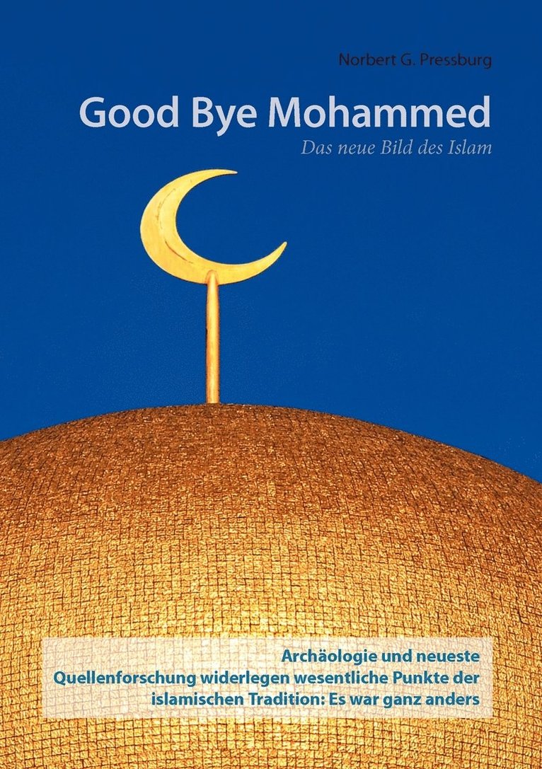 Norbert G Pressburg - Good Bye Mohammed, Häftad