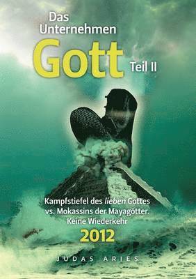Judas Aries - Unternehmen Gott. Teil II, Häftad. Tillgänglighet: Lägg i varukorg