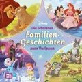 Disney Vorlesebuch: Die schnsten Familiengeschichten zum Vorlesen