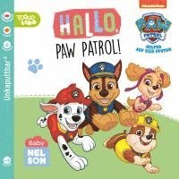 PAW Patrol Lernbuch: Baby Nelson (unkaputtbar) 2: Hallo, PAW Patrol!, Häftad. Tillgänglighet: Lägg i varukorg