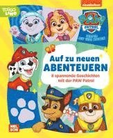 PAW Patrol Geschichtenbuch: Auf zu neuen Abenteuern, Inbunden