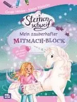 Große Helden - Kleine Künstler: Sternenschweif: Mein zauberhafter Mitmach-Block