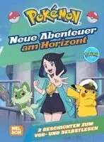 Pokémon Lesebuch: Neue Abenteuer am Horizont, Inbunden. Tillgänglighet: Lägg i varukorg