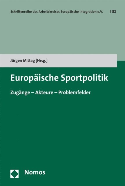 Jurgen Mittag - Europäische Sportpolitik, E-bok