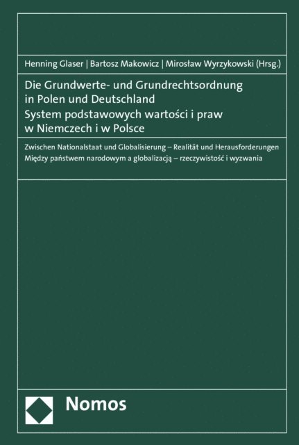 Miroslaw Wyrzykowski, Bartosz Makowicz, Henning Glaser - Die Grundwerte- und Grundrechtsordnung in Polen und Deutschland | System podstawowych wartosci i praw w Niemczech i w Polsce, E-bok