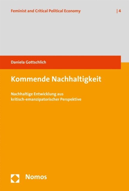 Daniela Gottschlich - Kommende Nachhaltigkeit, E-bok