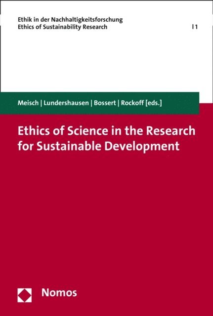 Marcus Rockoff, Leonie Bossert, Johannes Lundershausen, Simon Meisch - Ethics of Science in the Research for Sustainable Development, E-bok