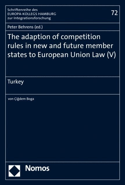 Peter Behrens - adaption of competition rules in new and future member states to European Union Law (V), E-bok