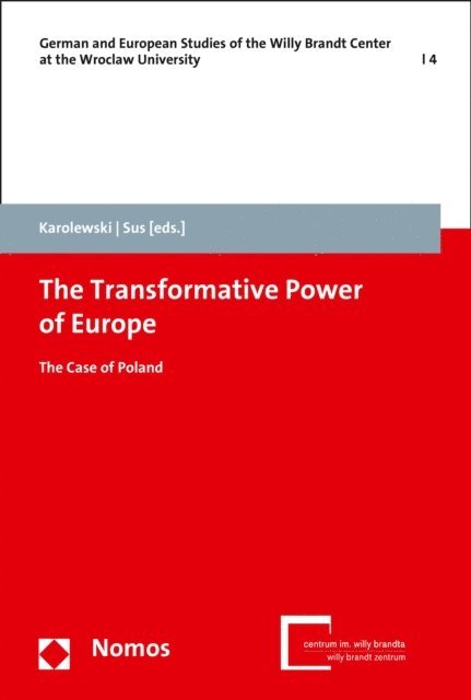 Monika Sus, Ireneusz Pawel Karolewski - Transformative Power of Europe, E-bok