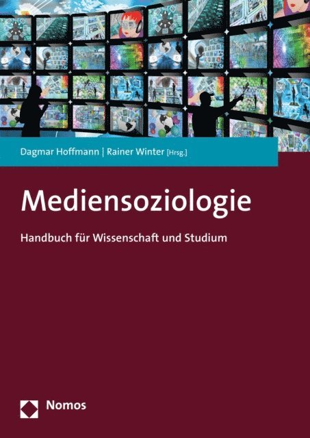 Rainer Winter, Dagmar Hoffmann - Mediensoziologie, E-bok