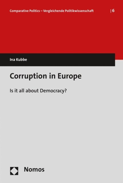 Ina Kubbe - Corruption in Europe, E-bok