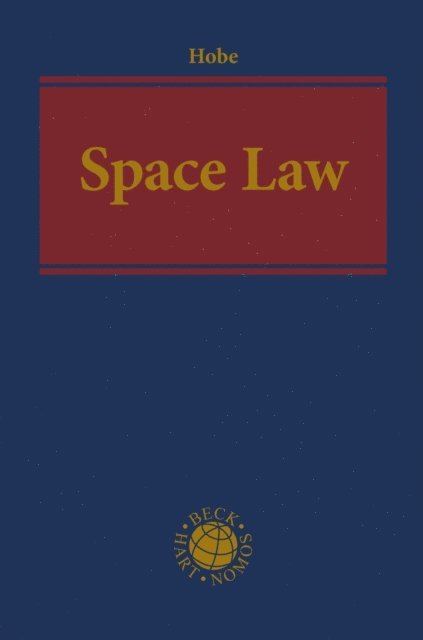 Stephan Hobe - Space Law, E-bok