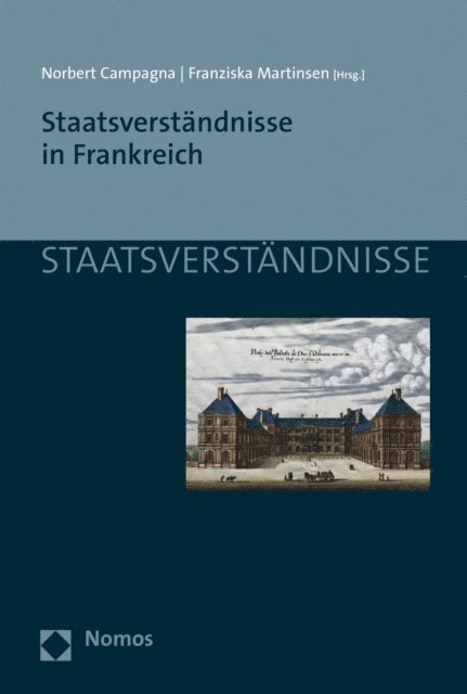 Franziska Martinsen, Norbert Campagna - Staatsverständnisse in Frankreich, E-bok