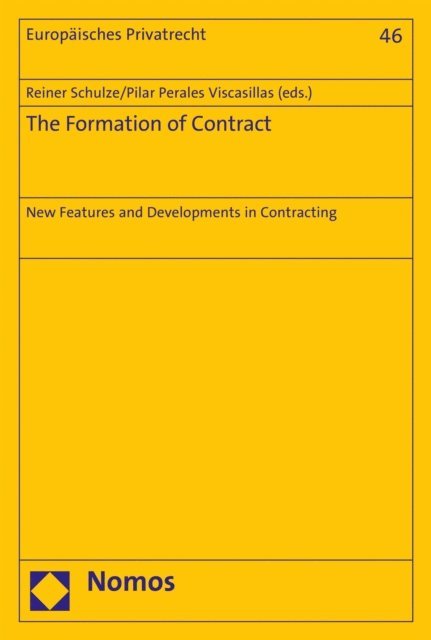 Pilar Perales Viscasillas, Reiner Schulze - Formation of Contract, E-bok