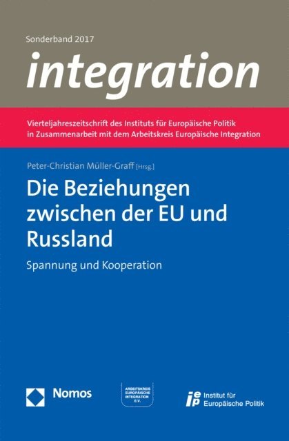 Peter-Christian Muller-Graff - Die Beziehungen zwischen der EU und Russland, E-bok