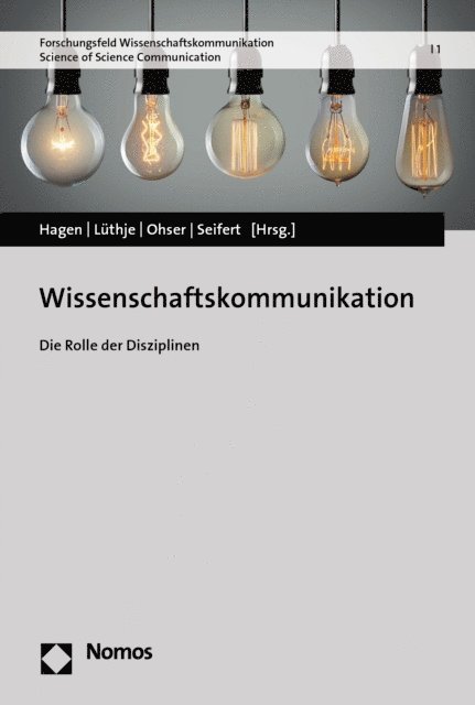 Claudia Seifert, Farina Ohser, Corinna Luthje, Lutz Hagen - Wissenschaftskommunikation, E-bok