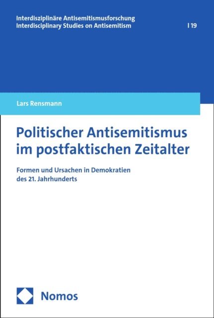 Lars Rensmann - Politischer Antisemitismus im postfaktischen Zeitalter, E-bok