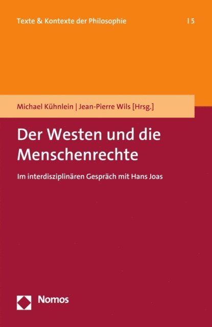Jean-Pierre Wils, Michael Kuhnlein - Der Westen und die Menschenrechte, E-bok