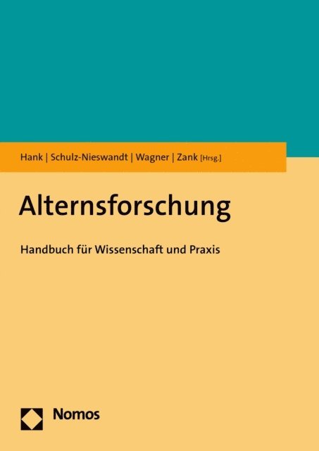 Susanne Zank, Michael Wagner, Frank Schulz-Nieswandt, Karsten Hank - Alternsforschung, E-bok