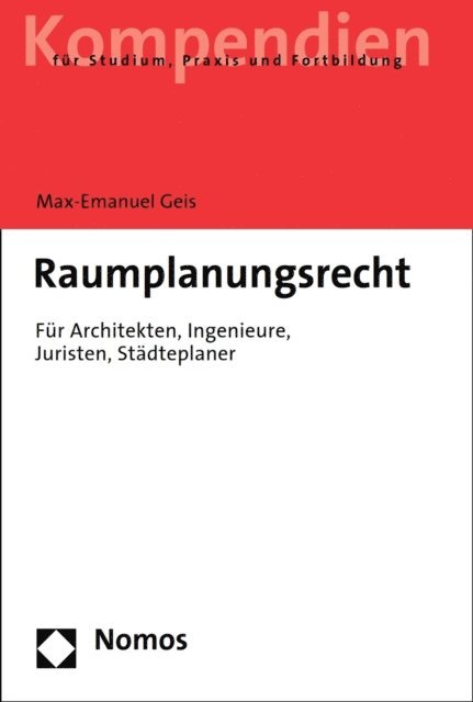 Max-Emanuel Geis - Raumplanungsrecht, E-bok