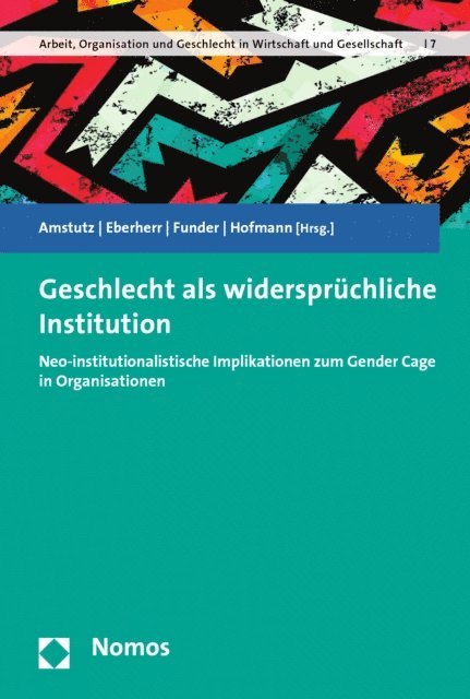 Roswitha Hofmann, Maria Funder, Helga Eberherr, Nathalie Amstutz - Geschlecht als widersprüchliche Institution, E-bok