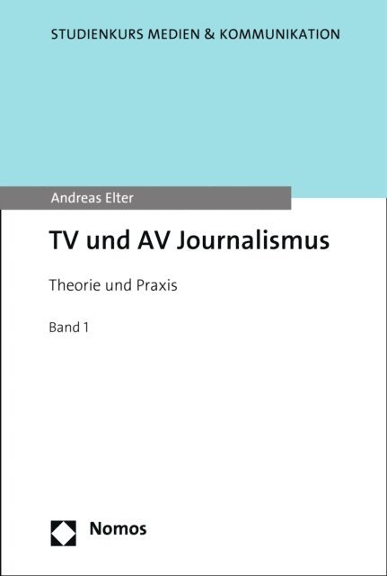 Andreas Elter - TV und AV Journalismus, E-bok