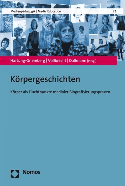 Christine Dallmann, Ralf Vollbrecht, Anja Hartung-Griemberg - Körpergeschichten, E-bok