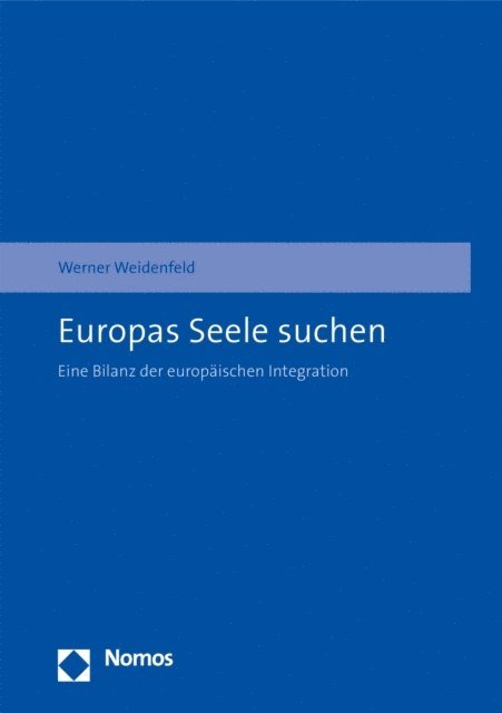 Werner Weidenfeld - Europas Seele suchen, E-bok