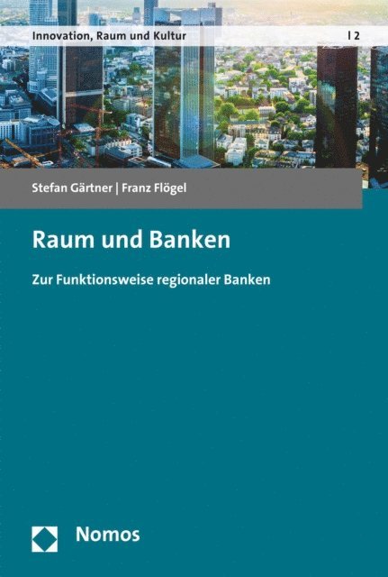 Franz Flogel, Stefan Gartner - Raum und Banken, E-bok
