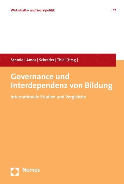 Ansgar Thiel, Josef Schrader, Karin Amos, Josef Schmid - Governance und Interdependenz von Bildung, E-bok