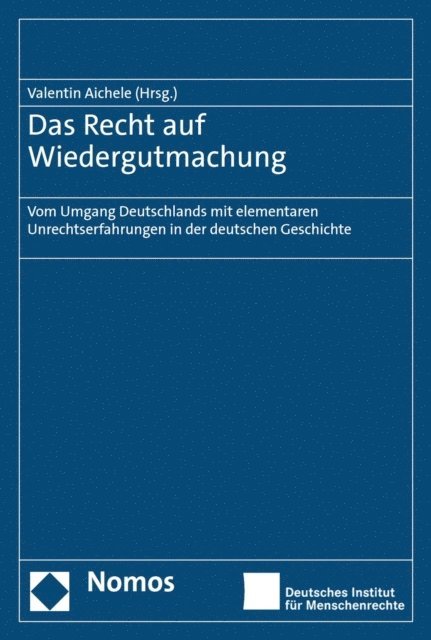 Valentin Aichele - Das Recht auf Wiedergutmachung, E-bok