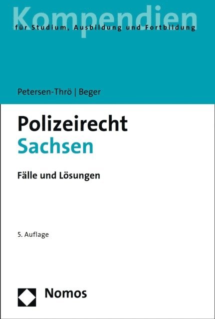 Gritt Beger, Ulf Petersen-Thro - Polizeirecht Sachsen, E-bok