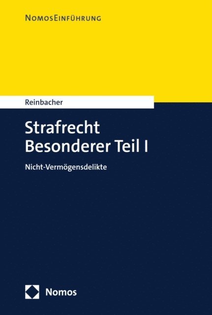 Tobias Reinbacher - Strafrecht Besonderer Teil I, E-bok