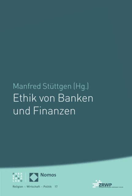 Manfred Stuttgen - Ethik von Banken und Finanzen, E-bok