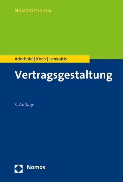 Karlheinz Lenkaitis, Raphael Koch, Lutz Aderhold - Vertragsgestaltung, E-bok