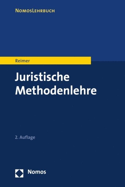 Franz Reimer - Juristische Methodenlehre, E-bok