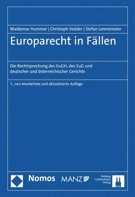 Stefan Lorenzmeier, Christoph Vedder, Waldemar Hummer - Europarecht in Fällen, E-bok