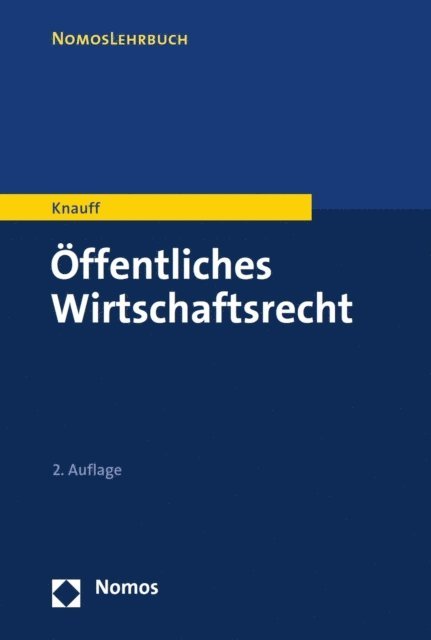 Matthias Knauff - Öffentliches Wirtschaftsrecht, E-bok
