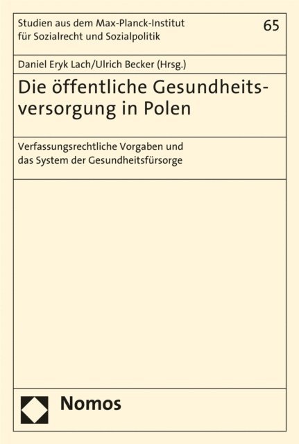 Ulrich Becker, Daniel Eryk Lach - Die öffentliche Gesundheitsversorgung in Polen, E-bok