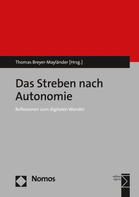 Thomas Breyer-Maylander - Das Streben nach Autonomie, E-bok