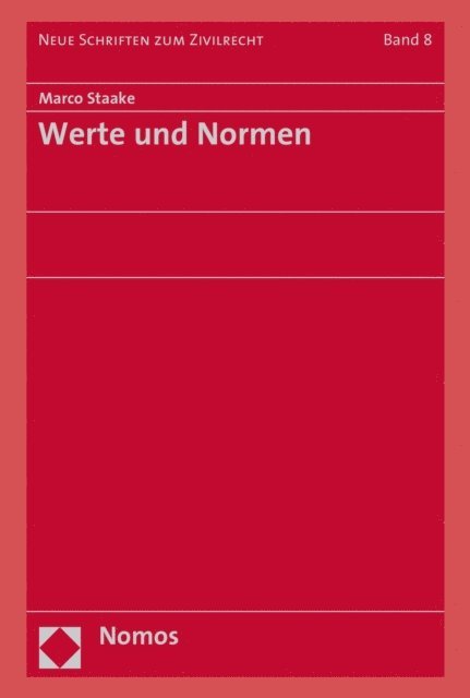Marco Staake - Werte und Normen, E-bok