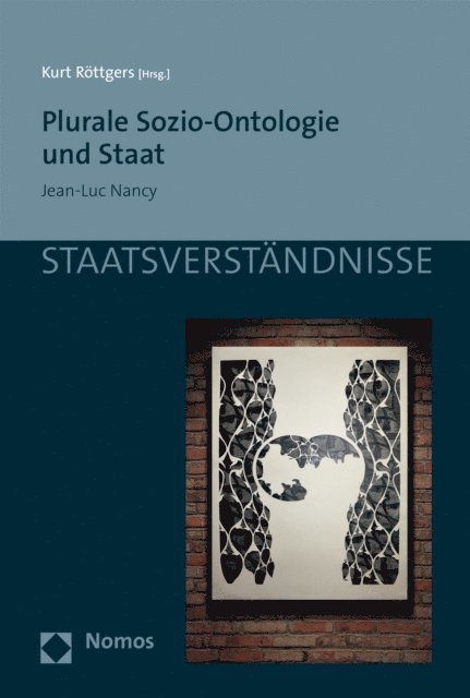 Kurt Rottgers - Plurale Sozio-Ontologie und Staat, E-bok