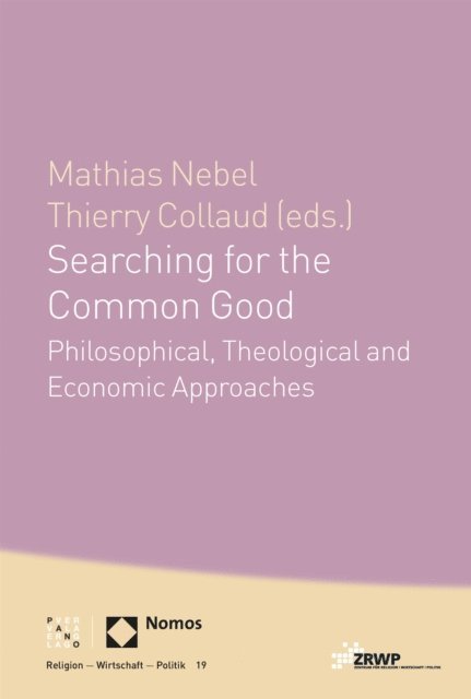 Thierry Collaud, Mathias Nebel - Searching for the Common Good, E-bok
