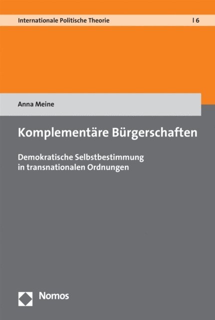 Anna Meine - Komplementäre Bürgerschaften, E-bok