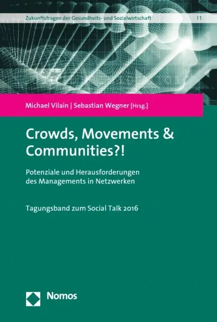 Sebastian Wegner, Michael Vilain - Crowds, Movements & Communities?!, E-bok. Tillgänglighet: Lägg i varukorg