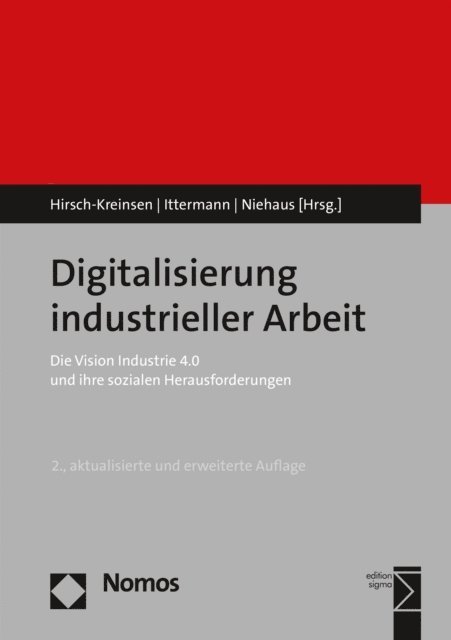 Jonathan Niehaus, Peter Ittermann, Hartmut Hirsch-Kreinsen - Digitalisierung industrieller Arbeit, E-bok