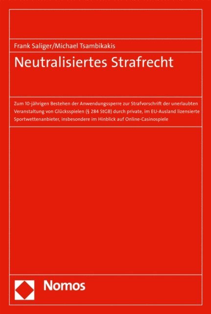 Michael Tsambikakis, Frank Saliger - Neutralisiertes Strafrecht, E-bok