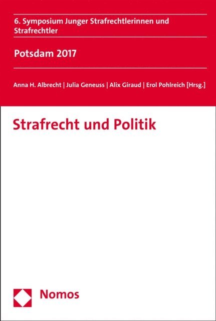 Erol Pohlreich, Alix Giraud, Julia Geneuss, Anna H. Albrecht - Strafrecht und Politik, E-bok